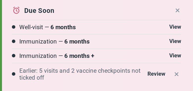 The Due Soon card on Home, listing a 6-month well-baby visit and vaccines